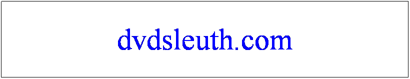 Text Box: dvdsleuth.com
