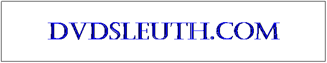 Text Box: DVDsleuth.com
