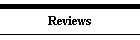 Reviews